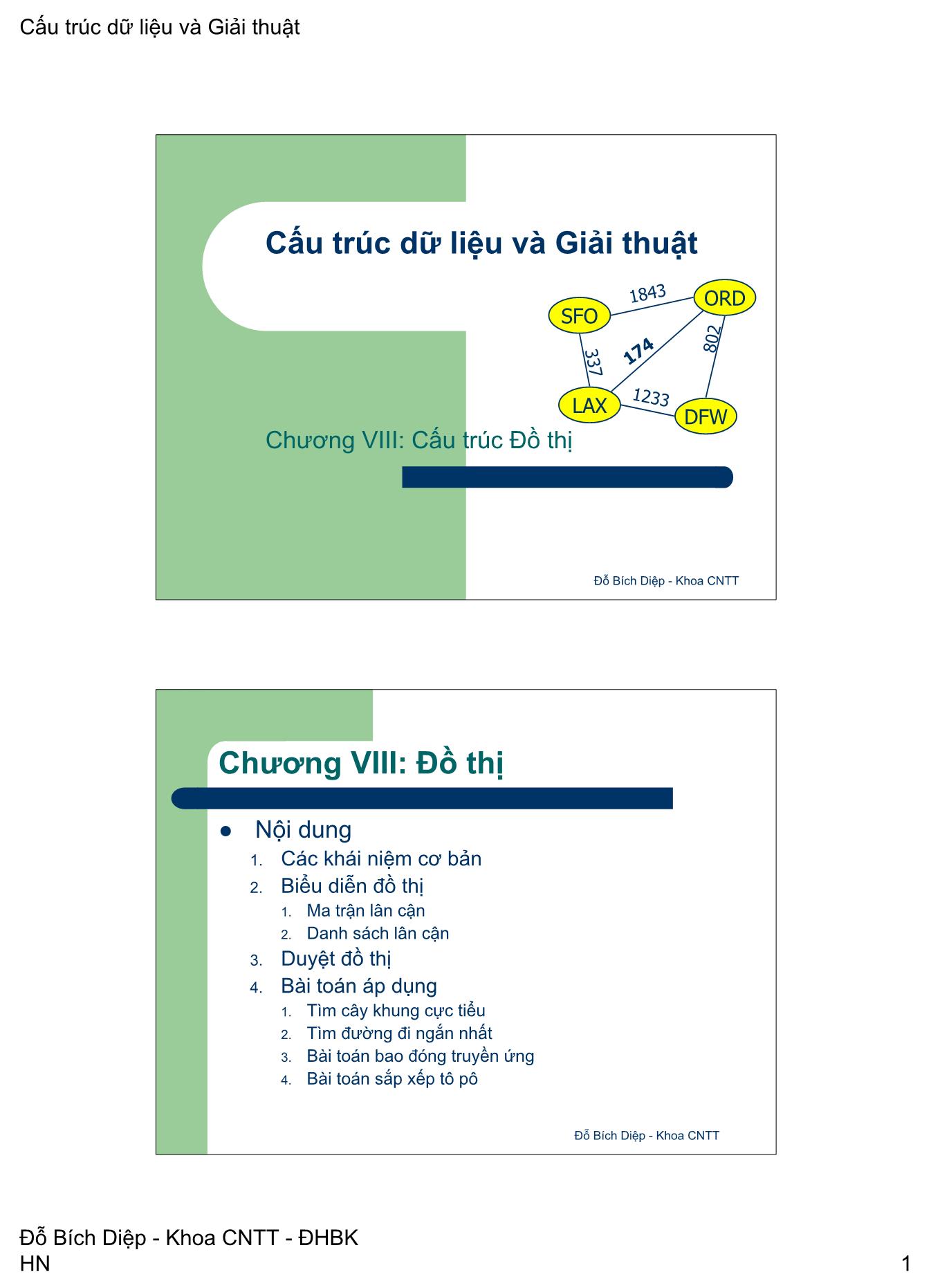 Bài giảng Cấu trúc dữ liệu và Giải thuật - Chương VIII: Cấu trúc Đồ thị - Đỗ Bích Diệp (Phần 1)