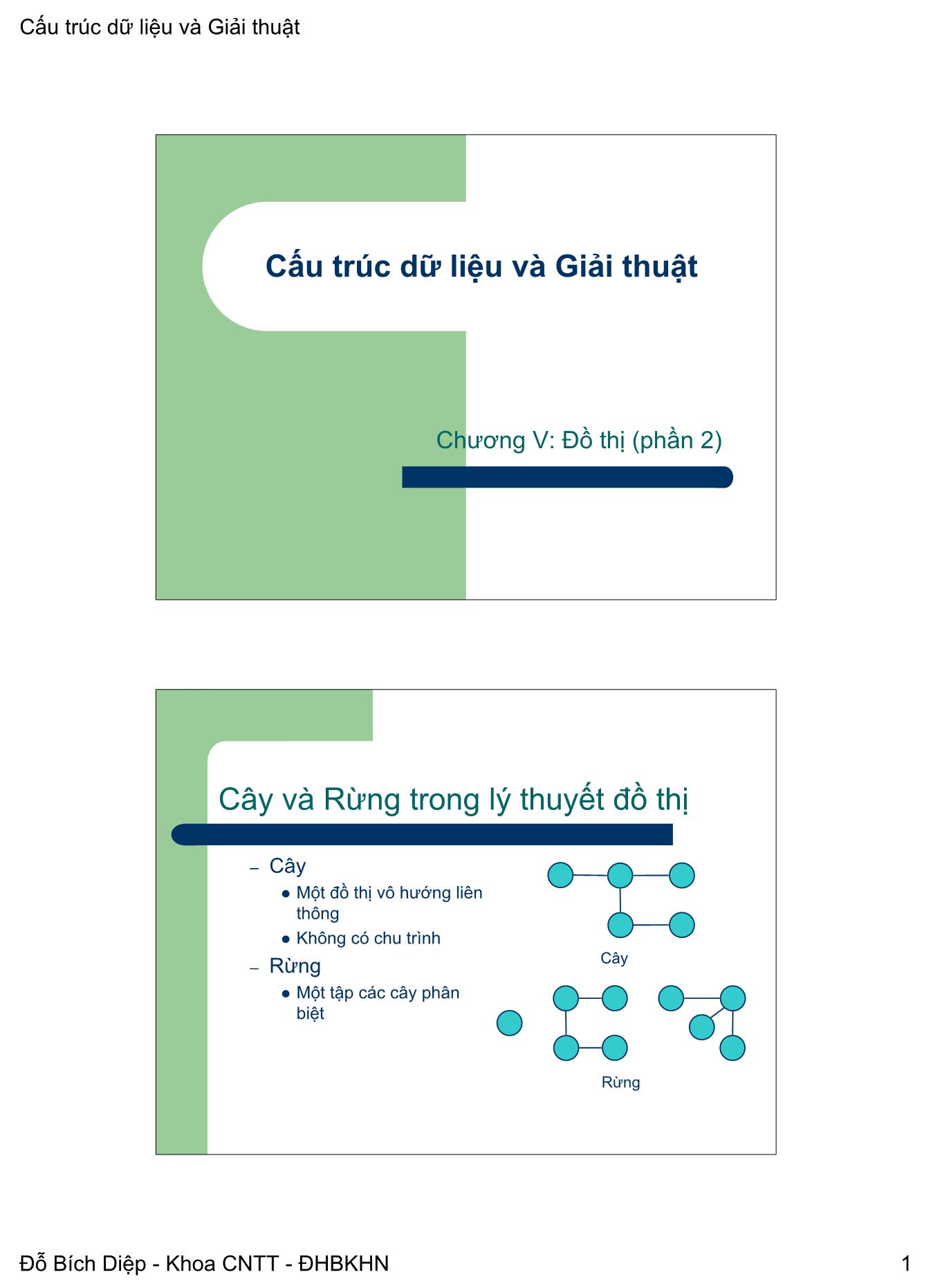 Bài giảng Cấu trúc dữ liệu và Giải thuật - Chương VIII: Cấu trúc Đồ thị - Đỗ Bích Diệp (Phần 2)