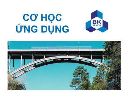 Bài giảng Cơ học ứng dụng - Chương 0: Giới thiệu môn học - Nguyễn Thái Hiền