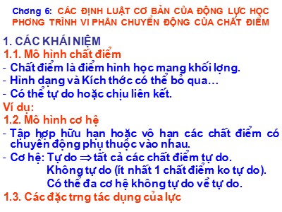 Bài giảng Cơ học ứng dụng - Chương 6: Các định luật cơ bản của động lực học chất điểm. Phương trình vi phân chuyển động của chất điểm