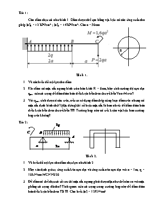 Tổng hợp bài tập môn Cơ học ứng dụng - Chương 5: Tính bền thanh khi ứng suất không đổi