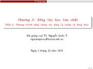 Bài giảng Cơ lưu chất - Chương 3: Động lực học lưu chất - Phần 2: Phương trình năng lượng cho dòng lý tưởng và dòng thực - Nguyễn Quốc Ý