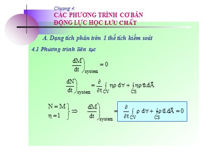 Bài giảng Cơ lưu chất - Chương 4: Các phương trình cơ bản động lực học lưu chất - Nguyễn Thị Phương