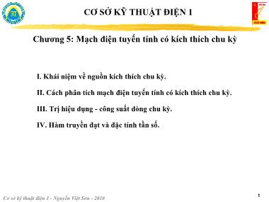 Bài giảng Cơ sở kỹ thuật điện 1 - Chương 5: Mạch điện tuyến tính có kích thích chu kỳ - Nguyễn Việt Sơn