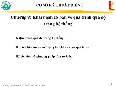 Bài giảng Cơ sở kỹ thuật điện 1 - Chương 9: Khái niệm cơ bản về quá trình quá độ trong hệ thống - Nguyễn Việt Sơn