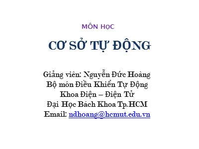 Bài giảng Cơ sở tự động - Chương 8: Phân tích và thiết kế hệ thống điều khiển rời rạc - Nguyễn Đức Hoàng (Phần 3)