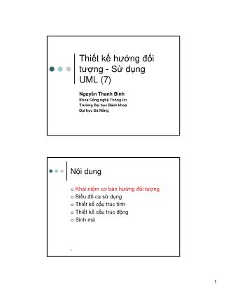 Bài giảng Công nghệ phần mềm - Chương 7: Thiết kế hướng đối tượng-Sử dụng UML - Nguyễn Thanh Bình