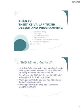 Bài giảng Công nghệ phần mềm - Phần 4: Thiết kế và Lập trình (Design and Programming)