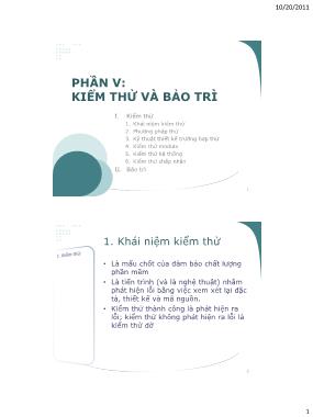 Bài giảng Công nghệ phần mềm - Phần 5: Kiểm thử và bảo trì