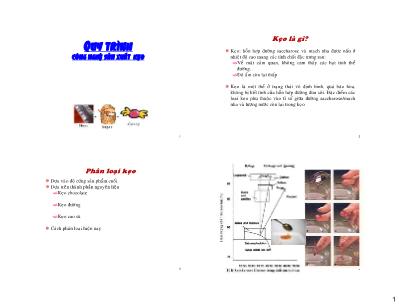 Bài giảng Công nghệ sản xuất đường và bánh kẹo - Bài 6: Quy trình công nghệ sản xuất kẹo