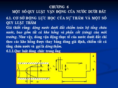 Bài giảng Địa chất công trình - Chương 6: Một số quy luật vận động của nước dưới đất