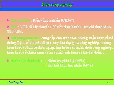 Bài giảng Điện công nghiệp - Chương 1: Khái quát hệ thống điện