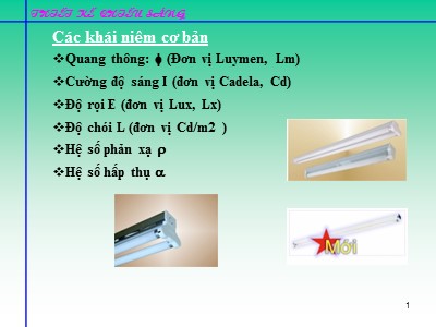 Bài giảng Điện công nghiệp - Chương 5: Thiết kế chiếu sáng