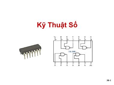 Bài giảng Kỹ thuật số - Chương 1: Hệ thống số đếm-số nhị phân - Nguyễn Trọng Luật
