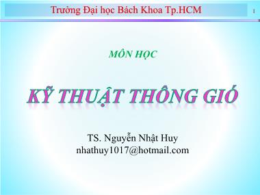 Bài giảng Kỹ thuật thông gió - Chương 0: Giới thiệu - Nguyễn Nhật Huy
