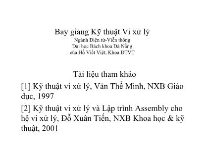 Bài giảng Kỹ thuật Vi xử lý - Chương 3: Vi xử lý 8088-Inte - Hồ Viết Việt
