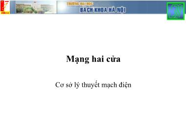 Bài giảng Lý thuyết mạch 1 - Bài: Mạng hai cửa - Nguyễn Công Phương