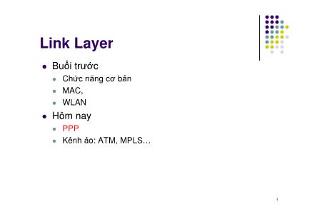 Bài giảng Mạng máy tính - Chương 8: Tầng liên kết dữ liệu - Phần 2: PPP, ATM, MPLS - Ngô Hồng Sơn