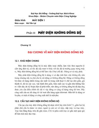 Bài giảng Máy điện 1 - Chương 12: Đại cương về máy điện không đồng bộ - Bùi Tấn Lợi