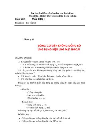 Bài giảng Máy điện 1 - Chương 15: Động cơ điện không đồng bộ ứng dụng hiệu ứng mặt ngoài - Bùi Tấn Lợi