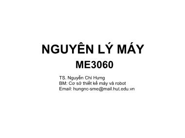 Bài giảng Nguyên lý máy - Chương 1: Cấu trúc cơ cấu - Nguyễn Chí Hưng