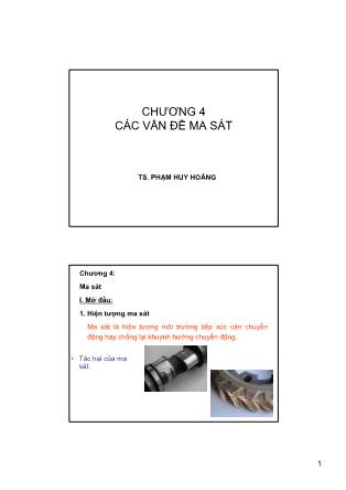 Bài giảng Nguyên lý máy - Chương 4: Các vấn đề ma sát - Phạm Huy Hoàng