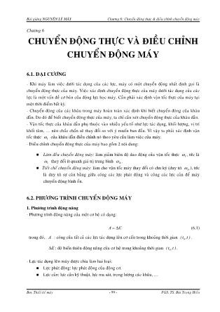 Bài giảng Nguyên lý máy - Chương 6: Chuyển động thực & điều chỉnh chuyển động máy - Bùi Trọng Hiếu