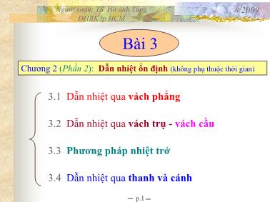 Bài giảng Truyền nhiệt - Chương 2 (Phần 2): Dẫn nhiệt ổn định (không phụ thuộc thời gian) - Hà Anh Tùng