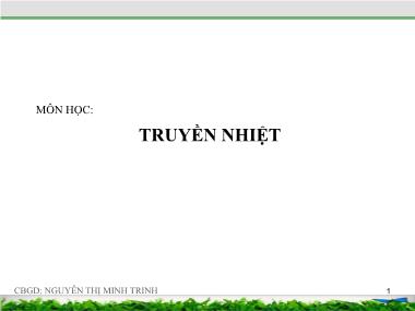 Bài giảng Truyền nhiệt & thiết bị trao đổi nhiệt - Chương 5: Trao đổi nhiệt bức xạ - Nguyễn Thị Minh Trinh