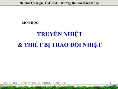 Bài giảng Truyền nhiệt & thiết bị trao đổi nhiệt - Giới thiệu môn học - Nguyễn Thị Minh Trinh