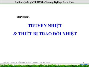 Bài giảng Truyền nhiệt & thiết bị trao đổi nhiệt - Giới thiệu môn học - Nguyễn Thị Minh Trinh