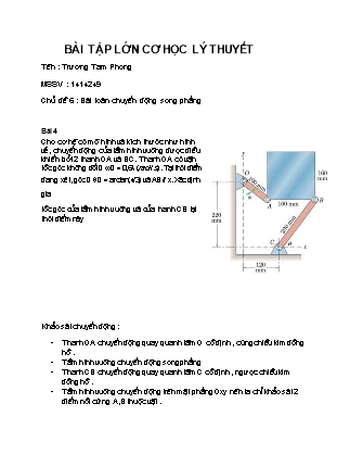 Bài tập lớn Cơ học lý thuyết - Chủ đề 6: Bài toán chuyển động song phẳng - Trương Tam Phong