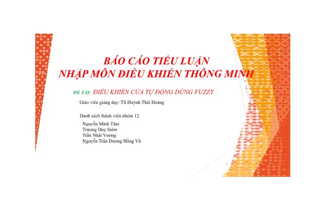 Báo cáo Tiểu luận nhập môn điều khiển thông minh - Điều khiển cửa tự động dùng fuzzy