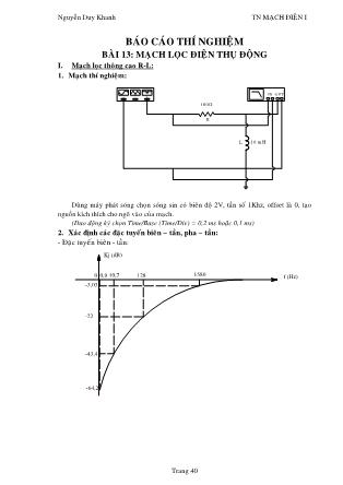 Giáo trình Thí nghiệm mạch điện 1 - Báo cáo thí nghiệm bài 13: Mạch lọc điện thụ động - Nguyễn Duy Khanh