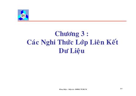 Giáo trình Truyền số liệu và mạng - Chương 3: Các nghi thức lớp liên kết dữ liệu