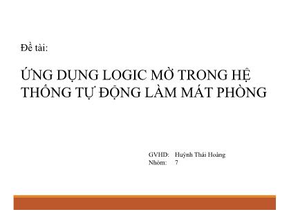 Tiểu luận Ứng dụng logic mờ trong hệ thống tự động làm mát phòng