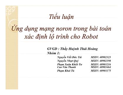 Tiểu luận Ứng dụng mạng noron trong bài toán xác định lộ trình cho Robot