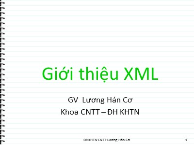 Bài giảng Giới thiệu XML - Lương Hán Cơ