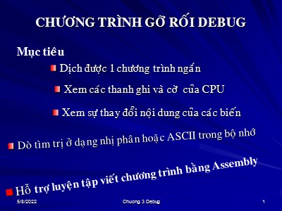 Bài giảng Lập trình hợp ngữ - Chương 3: Chương trình gỡ rối Debug