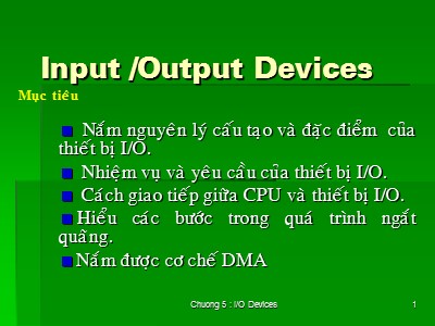 Bài giảng Lập trình hợp ngữ - Chương 5: IO Devices