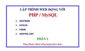 Bài giảng Lập trình Web động với PHP MySQL - Tống Phước Khải (Phần 2)