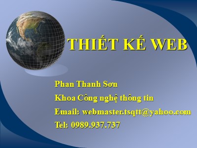 Bài giảng Thiết kế Web - Bài 1: Các khái niệm cơ bản - Phan Thanh Sơn
