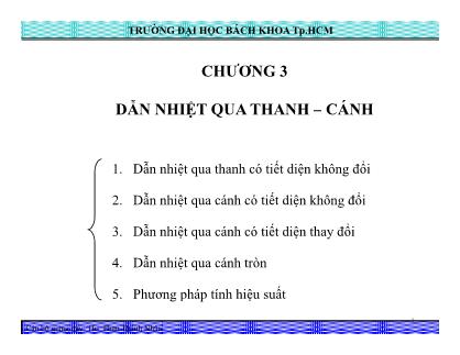 Bài giảng Truyền nhiệt - Chương 3: Dẫn nhiệt qua thanh - cánh (Tiếp theo) - Phan Thành Nhân