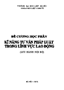 Đề cương học phần Kĩ năng tư vấn pháp luật trong lĩnh vực lao động