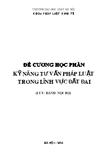 Đề cương học phần Kỹ năng tư vấn pháp luật trong lĩnh vực đất đai
