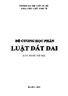Đề cương học phần Luật Đất đai - Nguyễn Thị Nga