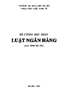 Đề cương học phần Luật ngân hàng - Nguyễn Minh Hằng