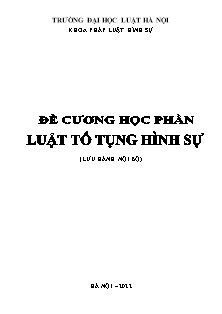 Đề cương học phần Luật Tố tụng hình sự - Vũ Gia Lâm
