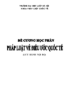 Đề cương học phần Pháp luật về điều ước quốc tế