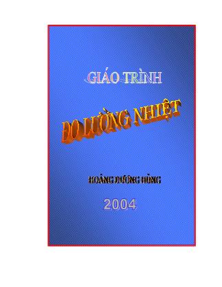 Giáo trình Đo lường nhiệt - Hoàng dương hùng